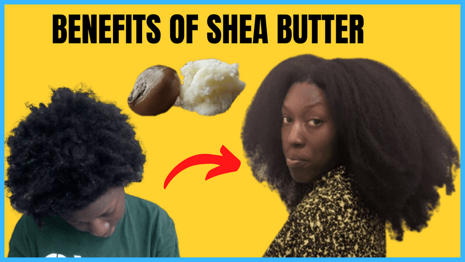 Benefits of Shea Butter on Natural Hair